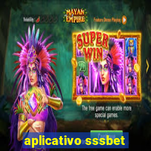 aplicativo sssbet